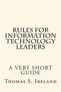 Rules for Information Technology Leaders