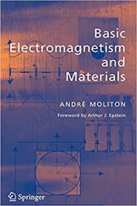 Basic Electromagnetism and Materials [Special Indian Edition - Reprint Year: 2020] [Paperback] André Moliton