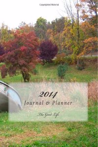 The Good Life 2014 Journal & Planner