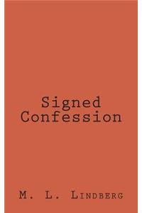 Signed Confession