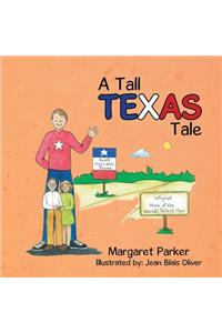 A Tall Texas Tale