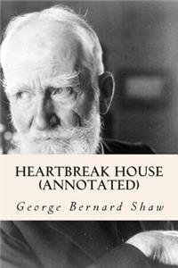 Heartbreak House (Annotated)