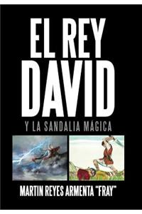 Rey David: Y la sandalia mágica