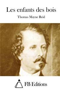 Les enfants des bois