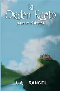 La Orden Kaeto