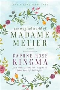 Magical World of Madame Métier