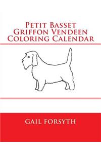 Petit Basset Griffon Vendeen Coloring Calendar