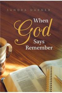 When God Says Remember