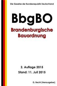 Brandenburgische Bauordnung (BbgBO), 2. Auflage 2015