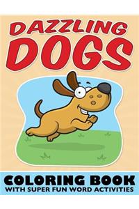 Dazzling Dogs Coloring Book