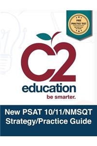 New PSAT 10/11/NMSQT Strategy/Practice Guide