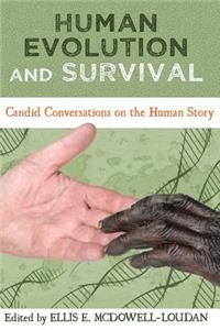 Human Evolution and Survival