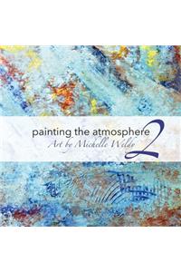 Painting the Atmosphere 2