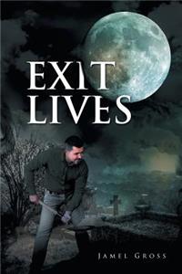 Exit Lives