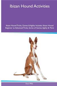Ibizan Hound Activities Ibizan Hound Tricks, Games & Agility. Includes