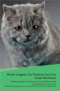 British Longhair Cat Presents