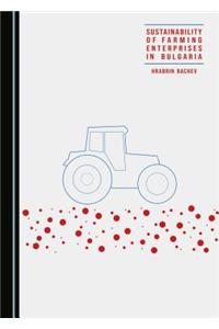 Sustainability of Farming Enterprises in Bulgaria