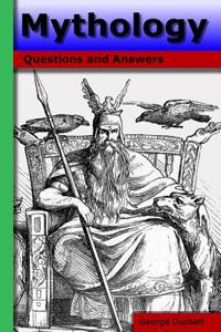 Mythology: Questions and Answers