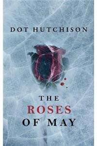 Roses of May