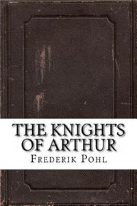 The Knights of Arthur