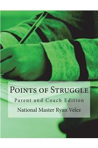 Points of Struggle: Parent and Coach Edition