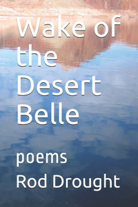 Wake of the Desert Belle