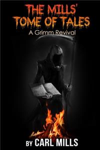 The Mills' Tome of Tales