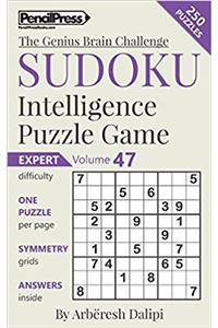 Sudoku Puzzle Books Volume 47. Expert. Sudoku Intelligence Puzzle Game