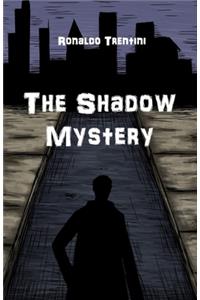 Shadow Mystery