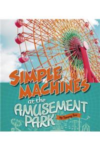 Amusement Park Science Simple Machines at the Amusement Park