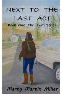 Next to the Last Act