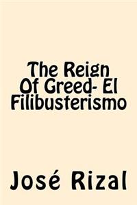 Reign Of Greed- El Filibusterismo