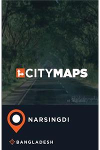 City Maps Narsingdi Bangladesh