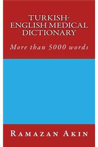 Turkish-English medical dictionary
