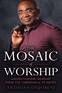 The Mosaic of Worship