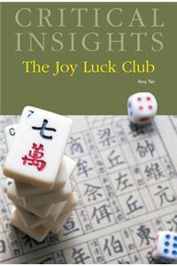 Critical Insights: The Joy Luck Club