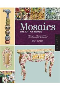 Mosaics, the Art of Reuse