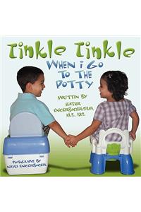 Tinkle, Tinkle When I Go to the Potty