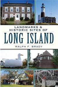Landmarks & Historic Sites of Long Island