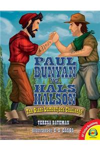 Paul Bunyan vs. Hals Halson: The Giant Lumberjack Challenge!