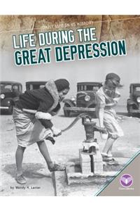 Life During the Great Depression