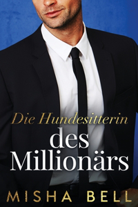 Hundesitterin des Milliardärs