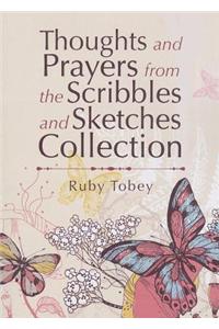 Thoughts and Prayers from the Scribbles and Sketches Collection