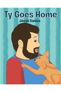 Ty Goes Home