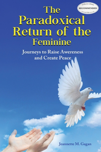 Paradoxical Return of the Feminine