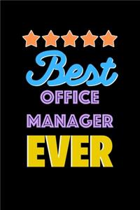 Best Office Manager Evers Notebook - Office Manager Funny Gift