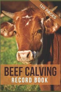 Beef Calving Record Book