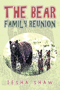 Bear Family Reunion