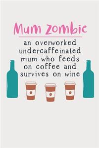 Mum Zombie