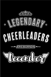 Legendary Cheerleaders are born in December